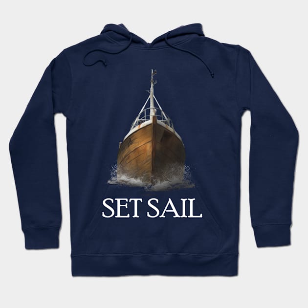 Set Sail. Hoodie by Hammykk